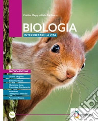 Biologia. Interpretare la vita. Per le Scuole superiori. Con e-book. Con espansione online
