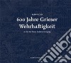 600 Jahre Grieser Wehrhaftigkeit. als Teil des Tiroler Schützenwesens libro