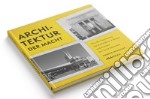 Architektur der Macht. Wie der Faschismus die Architektur in Bozen und Asmara bis heute bestimmt libro