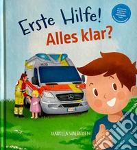Erste Hilfe! Alles klar? libro