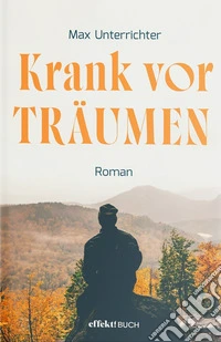Krank vor Träumen