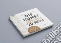 Die kunst zufrieden zu sein libro