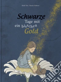 Schwarze Tage mit ein bisschen Gold libro