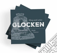 Afing und seine glocken. Die glocke ruft mit hellem klang! libro