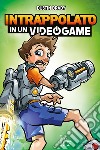 Intrappolato in un videogame libro