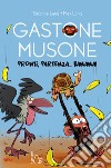 Pronti, partenza... banana! Gastone Musone libro