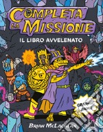 Completa la missione. Il libro avvelenato