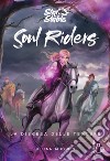 La discesa delle tenebre. Soul riders. Vol. 3 libro
