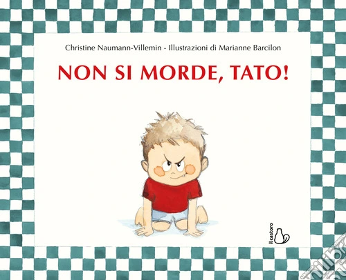 Non si morde, Tato! Ediz. a colori