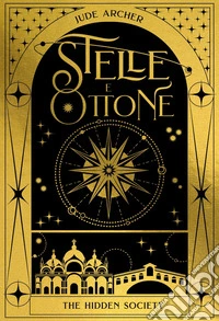 Stelle e ottone. The hidden society. Vol. 1