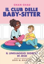 Il linguaggio segreto di Jessi. Il Club delle baby-sitter. Vol. 12 libro