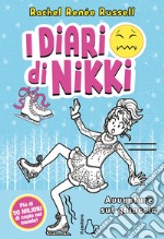 Avventure sul ghiaccio. I diari di Nikki libro