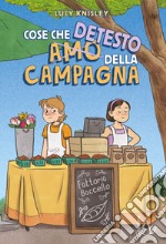 Cose che detesto della campagna libro