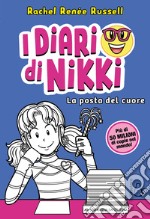 La posta del cuore. I diari di Nikki libro