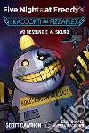 Nessuno è al sicuro. Five nights at Freddy's. I racconti del Pizzaplex. Vol. 2 libro