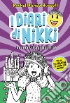 La mia vita da favola! I diari di Nikki libro