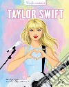 Taylor Swift. Vite straordinarie libro