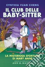 Il mistero della sfortuna di Mary Anne. Il Club delle baby-sitter. Vol. 13 libro