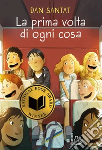La prima volta di ogni cosa
