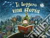 Ti leggerò una storia libro