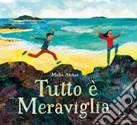 Tutto è meraviglia