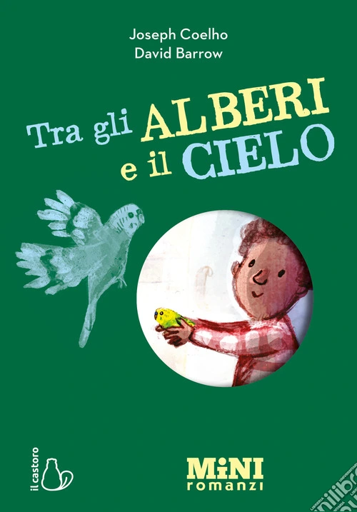 Tra gli alberi e il cielo. Miniromanzi ad alta leggibilità
