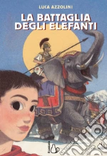 La battaglia degli elefanti libro