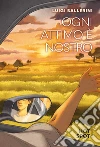 Ogni attimo è nostro libro