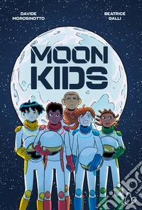 Moon kids. Ediz. italiana libro