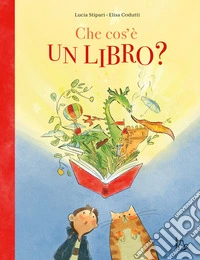 Che cos'è un libro? Ediz. a colori libro