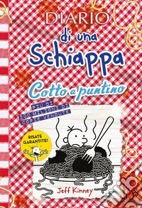 Diario di una schiappa. Cotto a puntino libro
