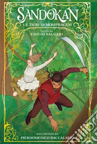 Sandokan. Le tigri di Mompracem libro