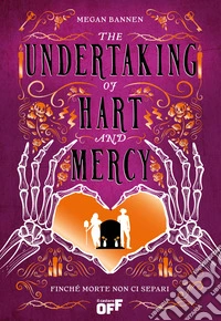The undertaking of hart and mercy. Finché morte non ci separi
