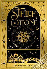 Stelle e ottone. The hidden society. Vol. 1