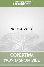 Senza volto