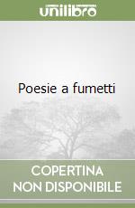 Poesie a fumetti libro