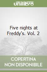Five nights at Freddy's. Vol. 2 libro