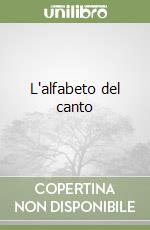 L'alfabeto del canto libro