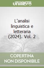 L'analisi linguistica e letteraria (2024). Vol. 2 libro