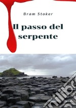 Il passo del serpente libro