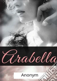 Arabella. Ediz. tedesca libro