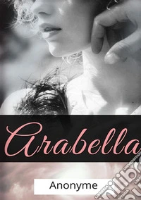 Arabella. Ediz. francese libro