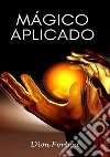 Mágico aplicado. Nuova ediz. libro