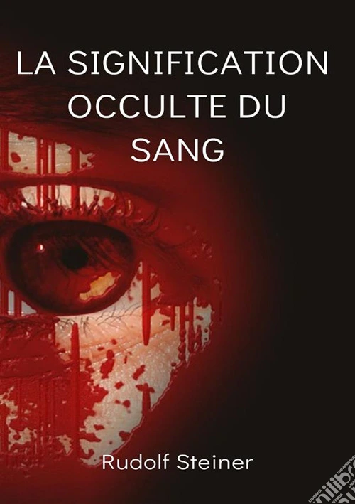 La signification occulte du sang