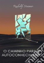 O caminho parao autoconhecimento libro