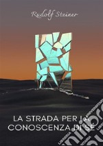 La strada per la conoscenza di sé libro