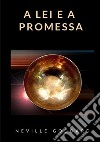 A lei e a promessa. Nuova ediz. libro