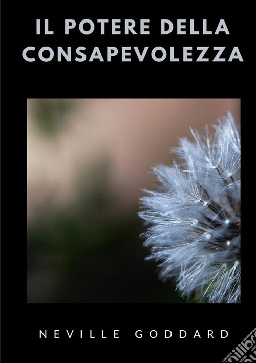 Il potere della consapevolezza