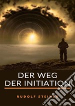 Der weg der initiation libro