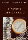 A ciência de ficar rico libro